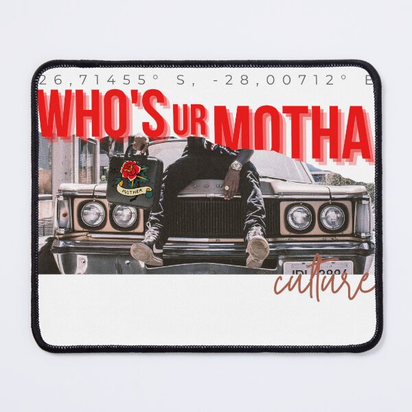 Item preview, Who is Ur Motha Culture 2 designed and sold by RnssncCo.