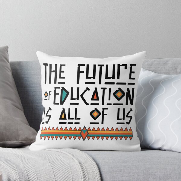 Item preview, The Future of Education is All of Us designed and sold by chillaxcats.