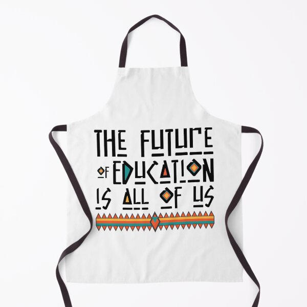 Item preview, The Future of Education is All of Us designed and sold by chillaxcats.