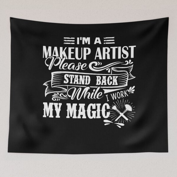 Item preview, Makeup Artist - I Am A Makeup Artist designed and sold by UnknownArtistt.