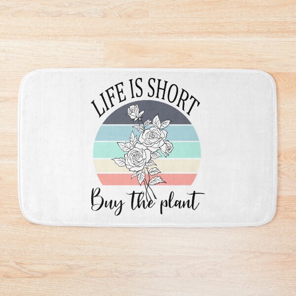 Item preview, Life Is Short, Buy The Plant I Plant lover Gift. designed and sold by sarodigiart.