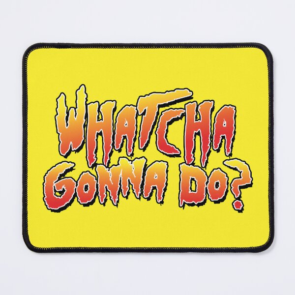 Item preview, Whatcha Gonna Do - Pro Wrestling designed and sold by kayfabebroken.