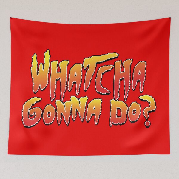 Item preview, Whatcha Gonna Do - Pro Wrestling designed and sold by kayfabebroken.