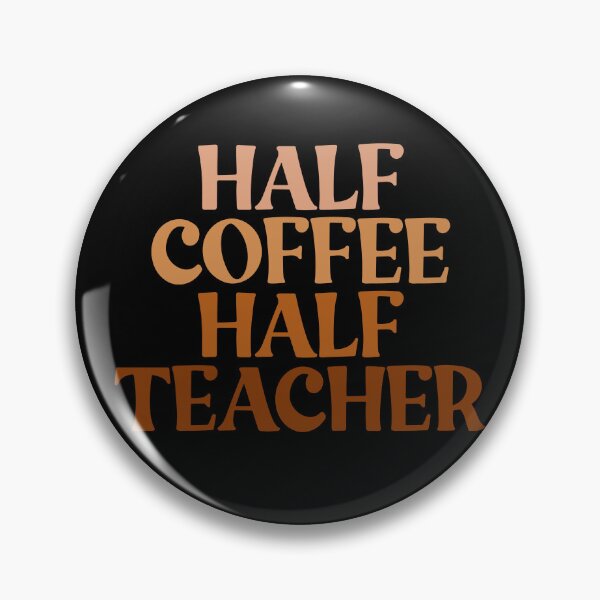 Item preview, Half Coffee Half Teacher Funny Coffee Teacher Gift Teacher Gear designed and sold by DynamicDesign.