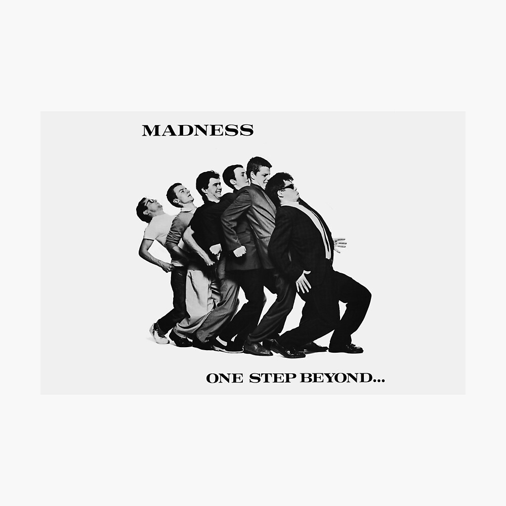 Madness: One Step Beyond