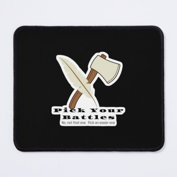 Item preview, you have to pick your battles designed and sold by ElfriedaMiller.