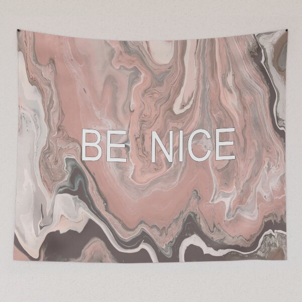 Item preview, BE NICE MARBLE designed and sold by Jordyn St. John.