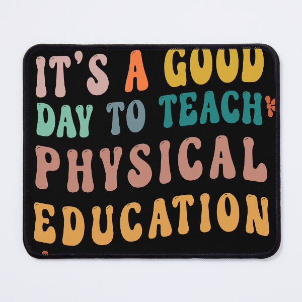 Item preview, Physical Education Its A Good Day to Teach PE Teacher designed and sold by Merchking1.