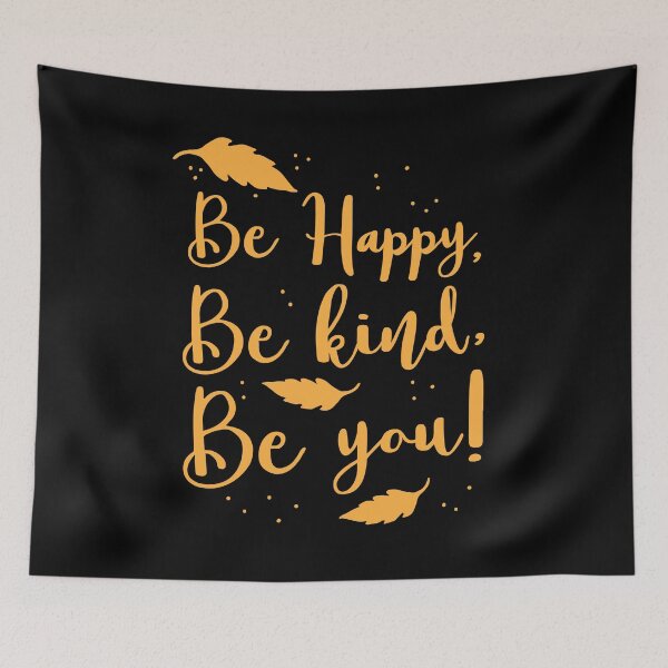 Item preview, Be Happy, Be Kind, Be You designed and sold by jazzydevil.