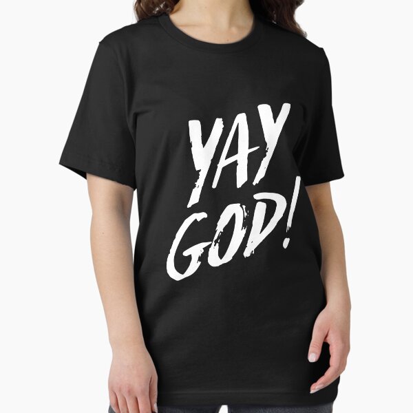 Item preview, Yay God!  designed and sold by BMW22.