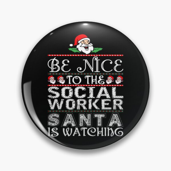 Item preview, Be Nice To Social Worker Santa Is Watching  designed and sold by aryagiri.