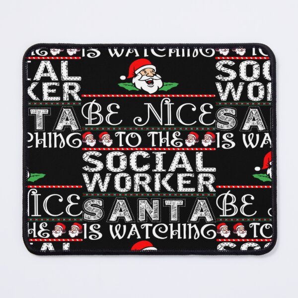 Item preview, Be Nice To Social Worker Santa Is Watching  designed and sold by aryagiri.
