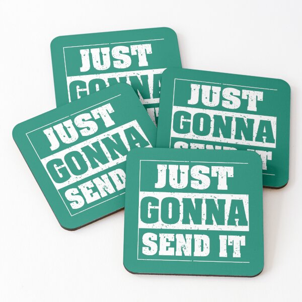 Item preview, Just Gonna Send It   designed and sold by ShayleeLofton.