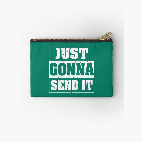 Item preview, Just Gonna Send It   designed and sold by ShayleeLofton.