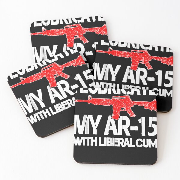 Item preview, I lubricate my ar 15 with liberal cum  designed and sold by Darinowell.