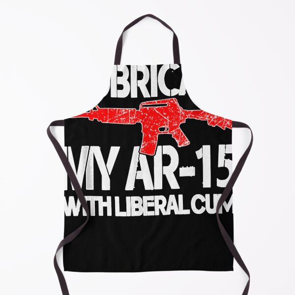 Item preview, I lubricate my ar 15 with liberal cum designed and sold by Darinowell.