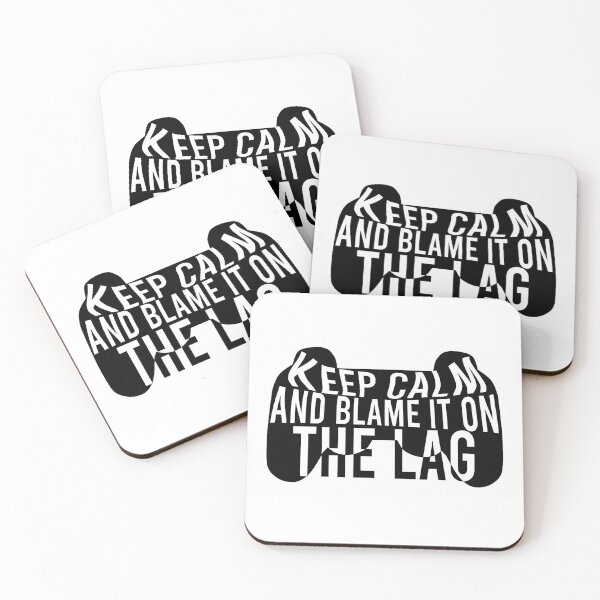 Item preview, Keep calm and blame it on the lag designed and sold by Bigilyy.