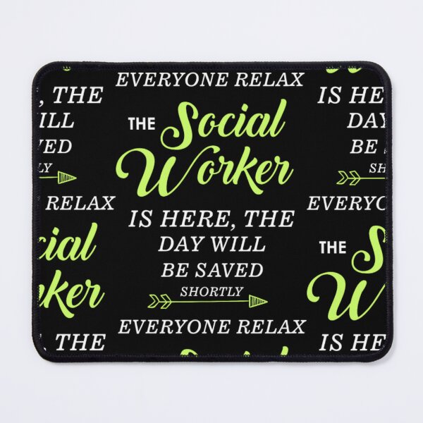 Item preview, Everybody relax, the social worker is here designed and sold by aryagiri.