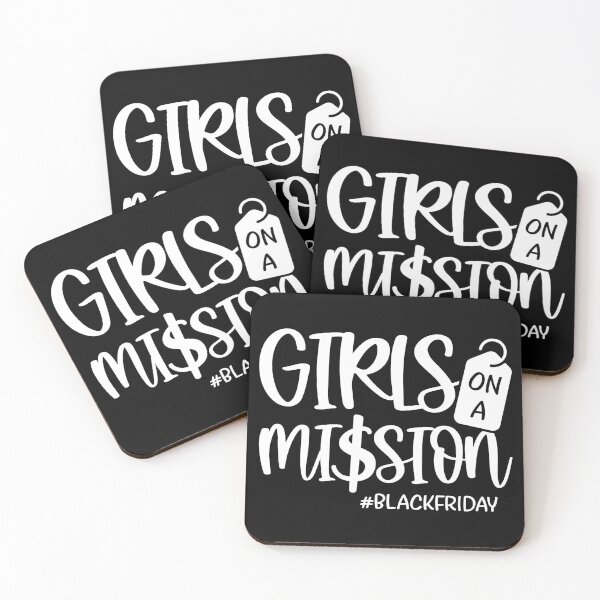 Item preview, Girls on a Mission | Thanksgiving gift, Funny Black Friday Quotes designed and sold by GPODdesign.