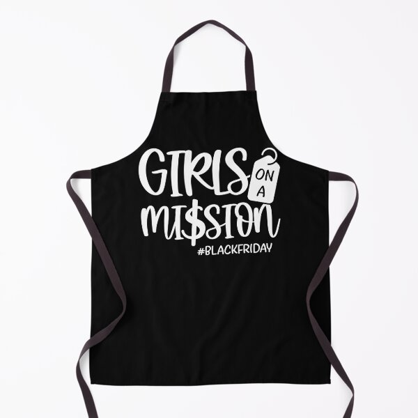 Item preview, Girls on a Mission | Thanksgiving gift, Funny Black Friday Quotes designed and sold by GPODdesign.
