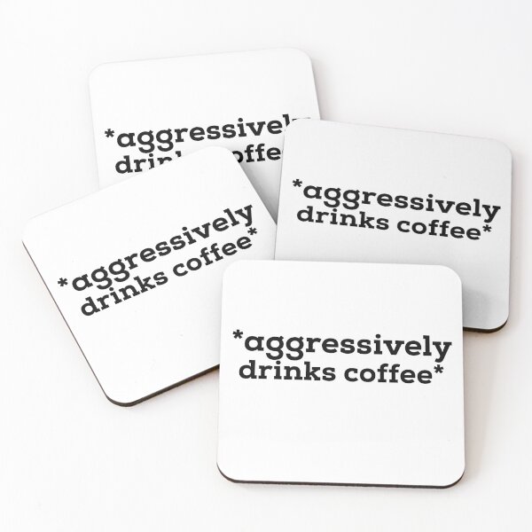 Item preview, Aggressively Drinks Coffee designed and sold by Fine Art California.