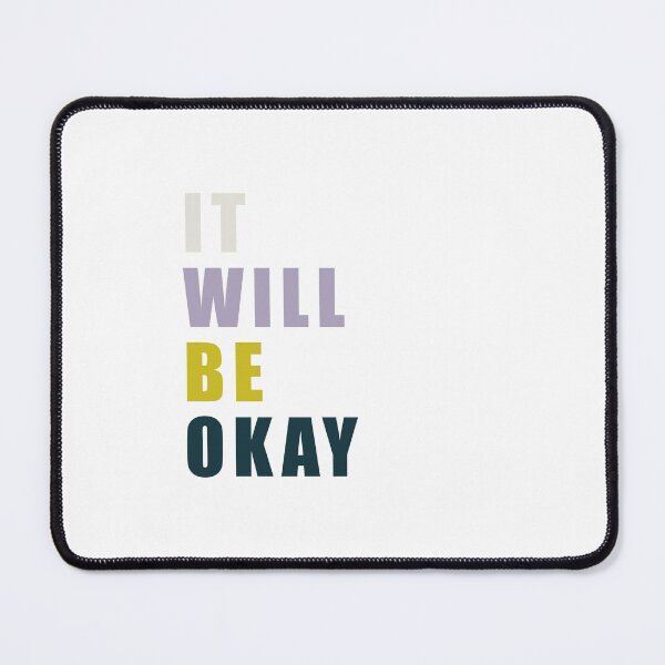Item preview,  it will be okay - 2 designed and sold by INK AND AURA.