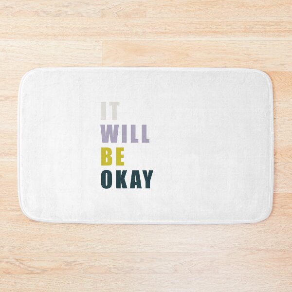 Item preview,  it will be okay - 2 designed and sold by INK AND AURA.