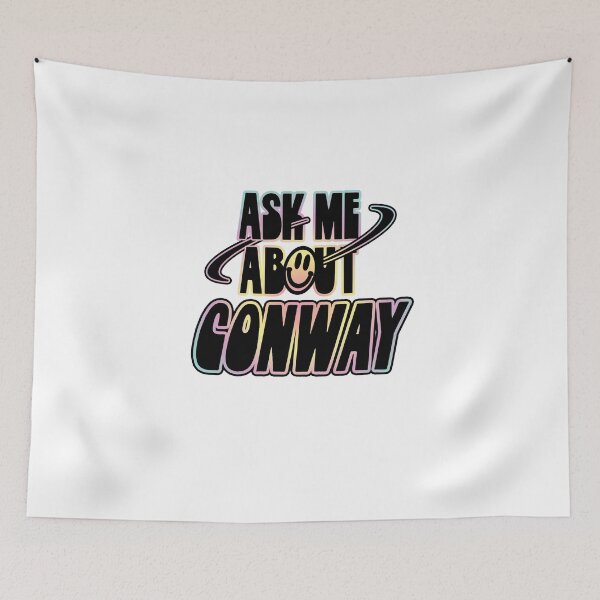 Item preview, Ask Me About Conway designed and sold by orlumbuspirate.