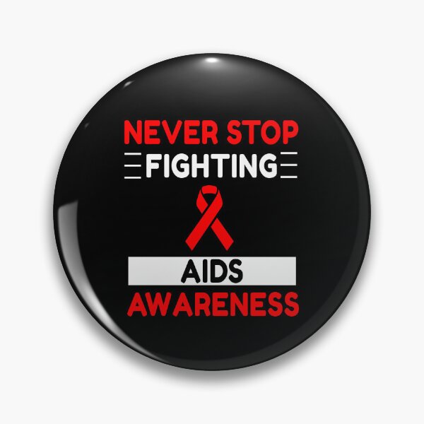 Item preview, Never Stop Fighting AIDS Awareness designed and sold by Color-Sparkle.