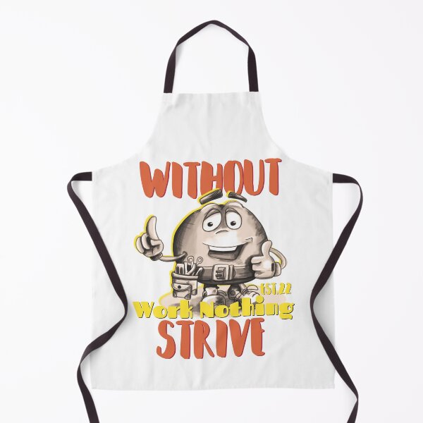 Item preview, WITHOUT WORK NOTHING STRIVE designed and sold by GAADesignz.