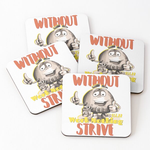 Item preview, WITHOUT WORK NOTHING STRIVE designed and sold by GAADesignz.