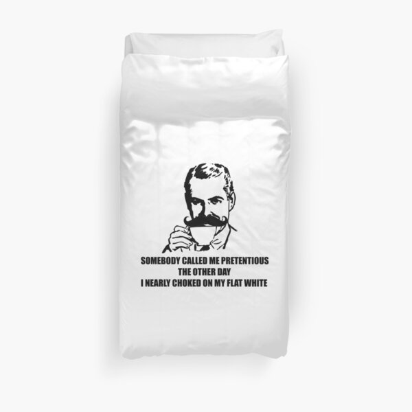 Pretentious! Duvet Cover