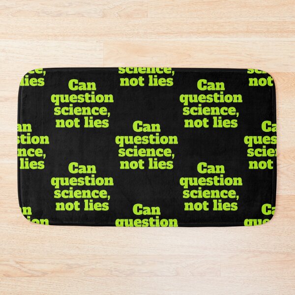 Item preview, Can question science, not lies designed and sold by hinteo.