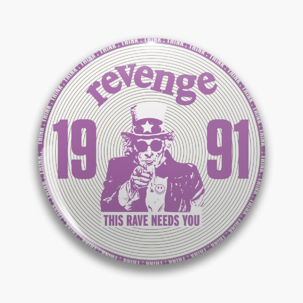 Item preview, Revenge 1991 THIS RAVE NEEDS YOU Remastered Design designed and sold by Wasted-Clothing.