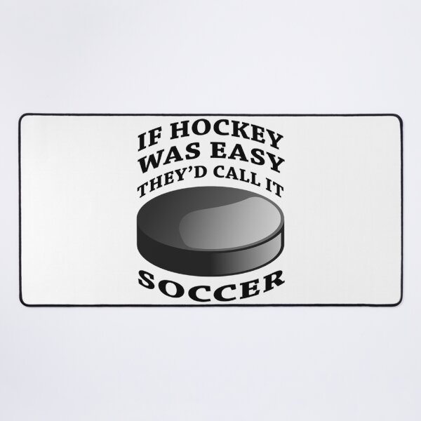 Item preview, If Hockey Was Easy   designed and sold by NorthernLinea.