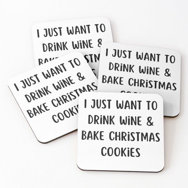 Item preview, i just want to drink wine and bake cookies designed and sold by Wonka ⭐⭐⭐⭐⭐.