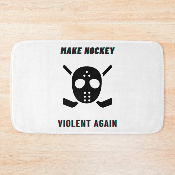 Item preview, make hockey violent again                        designed and sold by NorthernLinea.