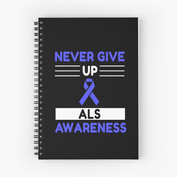 Item preview, Never Give Up ALS Awareness designed and sold by Color-Sparkle.
