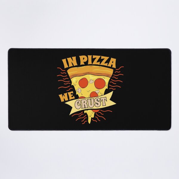 Item preview, In pizza we crust trust designed and sold by Vladan Seva.