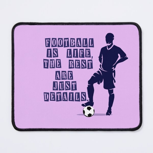 Item preview, Football is life, the rest are just details. designed and sold by Creative387.