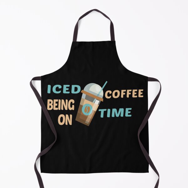 Item preview, Iced Coffee Being On Time designed and sold by SKYBLUE-M ⭐⭐⭐⭐⭐.