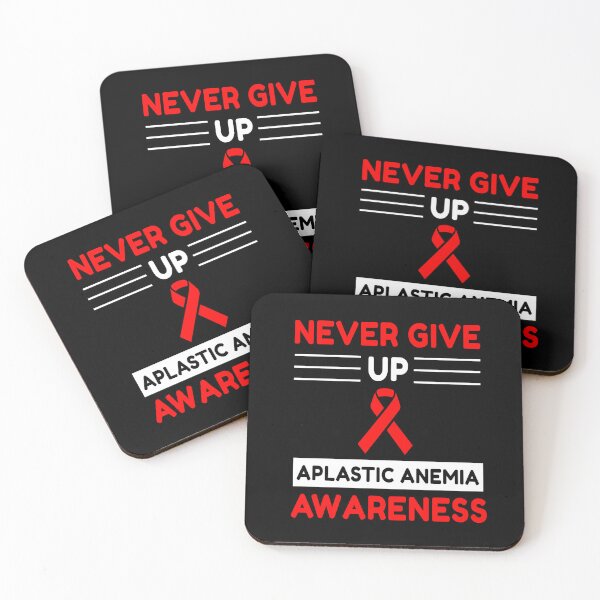 Item preview, Never Give Up Aplastic Anemia Awareness designed and sold by Color-Sparkle.