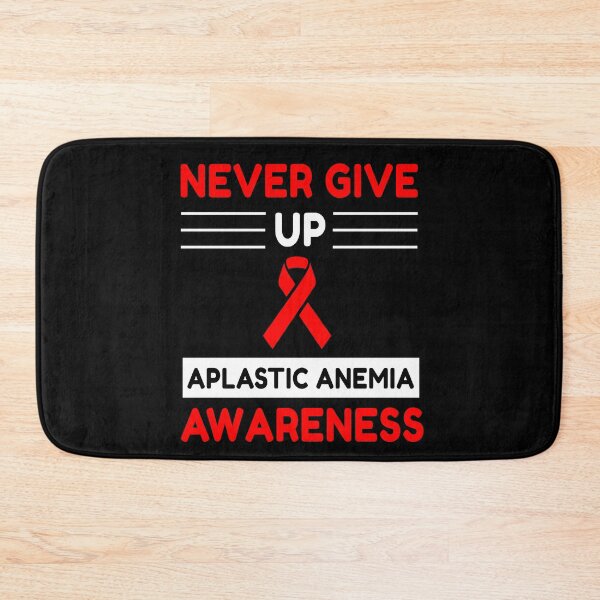 Item preview, Never Give Up Aplastic Anemia Awareness designed and sold by Color-Sparkle.