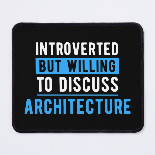 Item preview, Architecture Architect Fun Quote designed and sold by Turie.