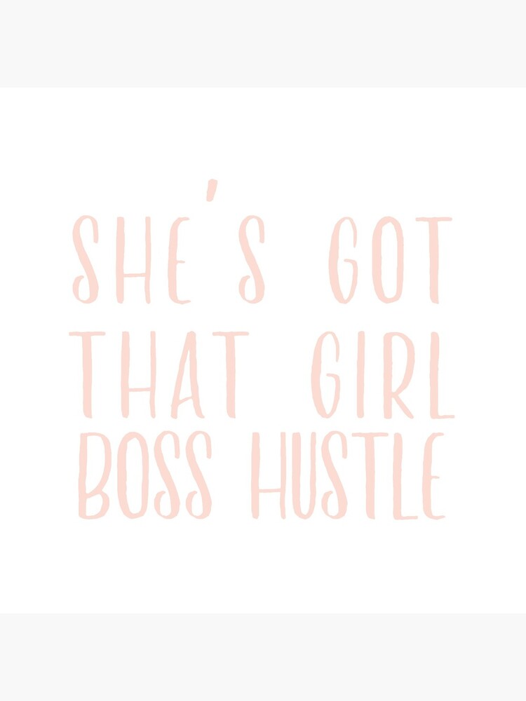 Girl Boss Hustle by cadinera
