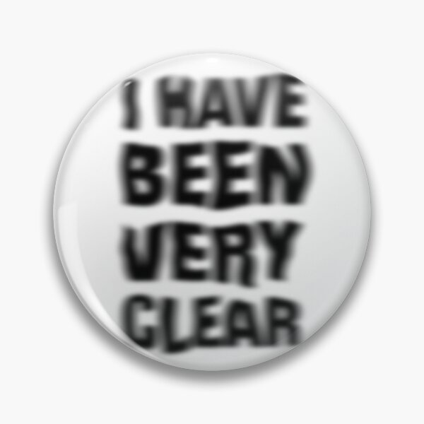 Item preview, NDVH I have been very clear designed and sold by Nik’s T-Shirts.