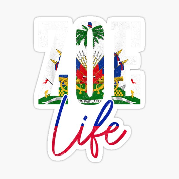 "Haiti Flag Zoe Haitian Life Pride Vintage Haiti" Sticker for Sale by