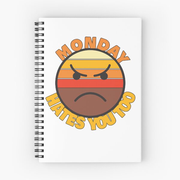 Item preview, Monday Hates You Too - Funny Sarcastic Quotes designed and sold by BlueBlackSky.