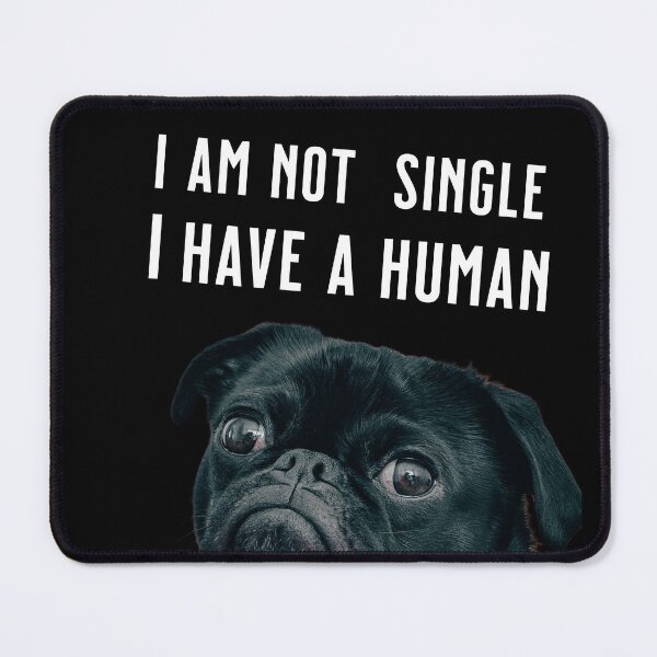 Item preview, I am not single, i have a human! designed and sold by Miri-amI.