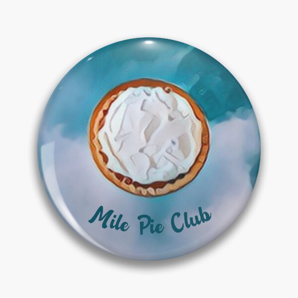 Mile Pie Club Round Pin